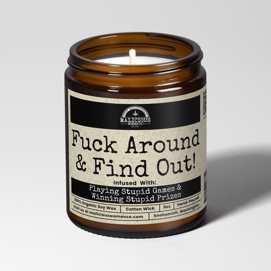 Fuck Around & Find Out