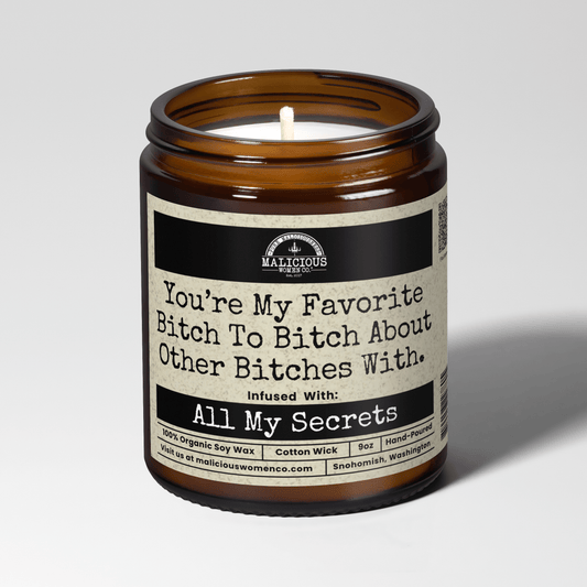 You're My Favorite Bitch