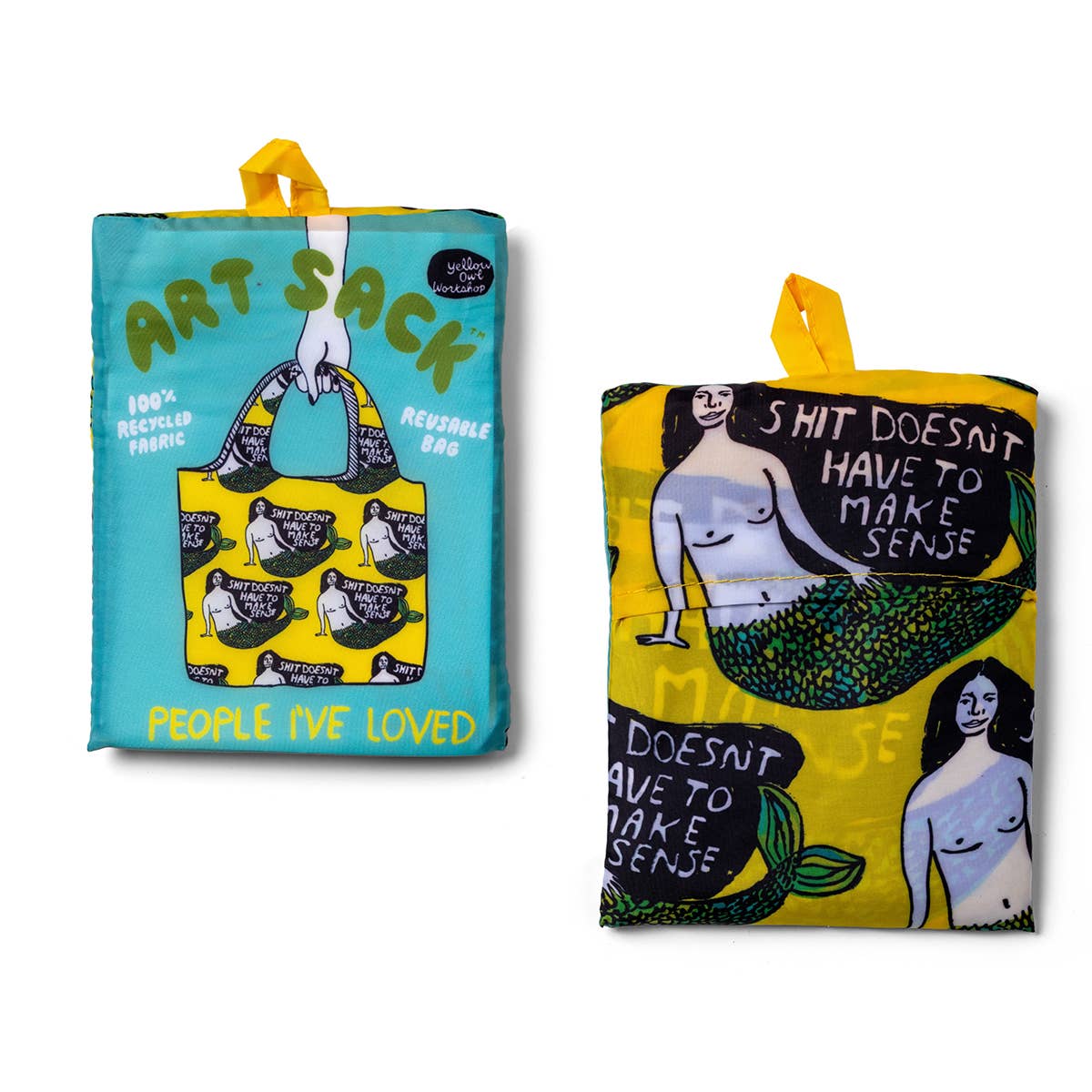 Doesn't Have to Make Sense Art Sack®