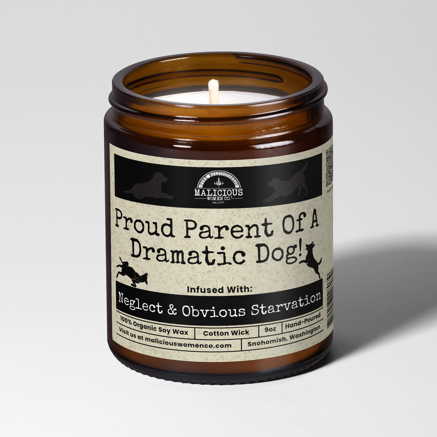 Proud Parent Of A Dramatic Dog